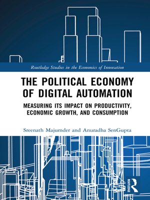 cover image of The Political Economy of Digital Automation